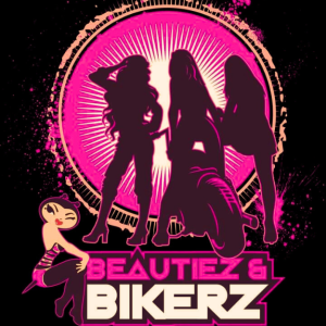 Beautiez and Bikers